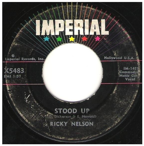 Nelson, Ricky / Stood Up | Imperial X5483 | Single, 7" Vinyl | December 1957