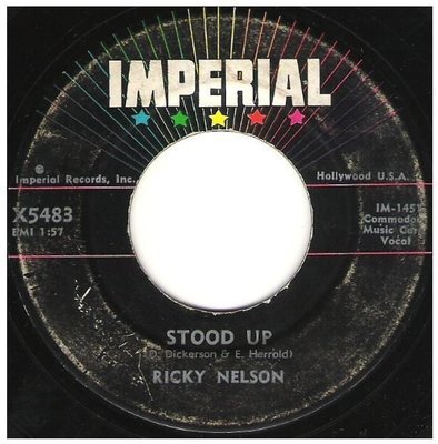 Nelson, Ricky / Stood Up | Imperial X5483 | Single, 7&quot; Vinyl | December 1957
