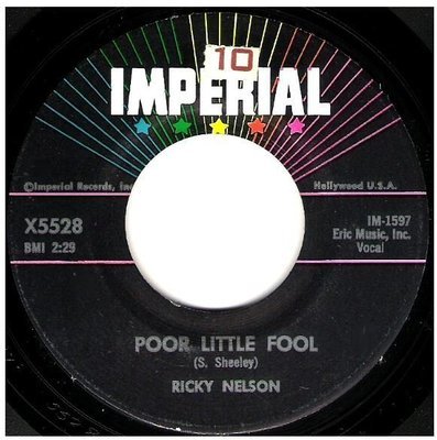 Nelson, Ricky / Poor Little Fool | Imperial X5528 | Single, 7&quot; Vinyl | June 1958