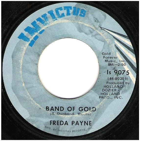 Payne, Freda / Band of Gold | Invictus IS-9075 | Single, 7" Vinyl | February 1970
