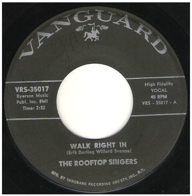 Rooftop Singers, The / Walk Right In | Vanguard VRS-35017 | Single, 7&quot; Vinyl | December 1962