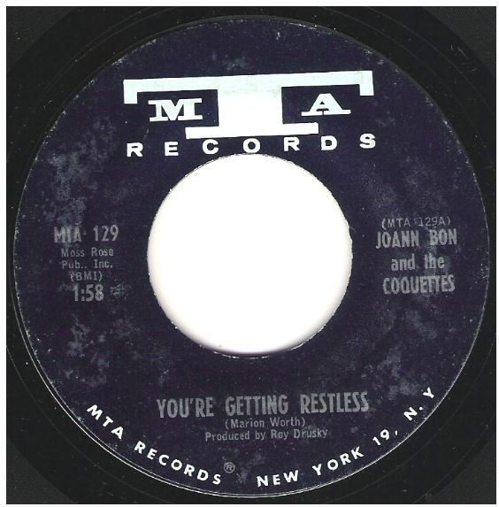 Bon, Joann (+ The Coquettes) / You&#39;re Getting Restless | MTA Records 129 | Single, 7&quot; Vinyl | July 1967