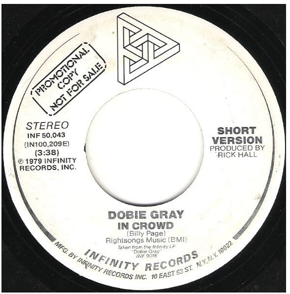 Gray, Dobie / In Crowd | Infinity INF-50,043 | Single, 7" Vinyl | November 1979 | Promo