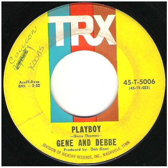 Gene and Debbe / Playboy | TRX 45-T-5006 | Single, 7" Vinyl | November 1967