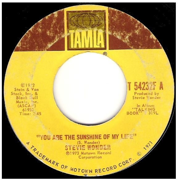 Wonder, Stevie / You Are the Sunshine of My Life | Tamla T-54232F | Single, 7&quot; Vinyl | February 1973