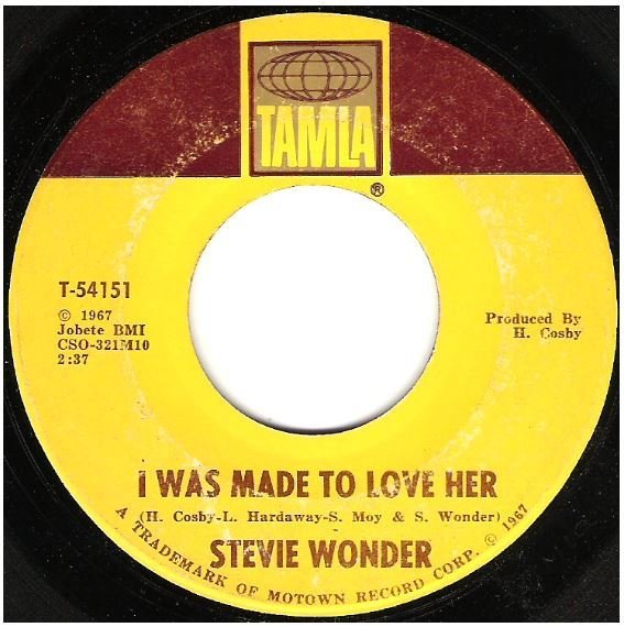 Wonder, Stevie / I Was Made to Love Her | Tamla T-54151 | Single, 7&quot; Vinyl | May 1967