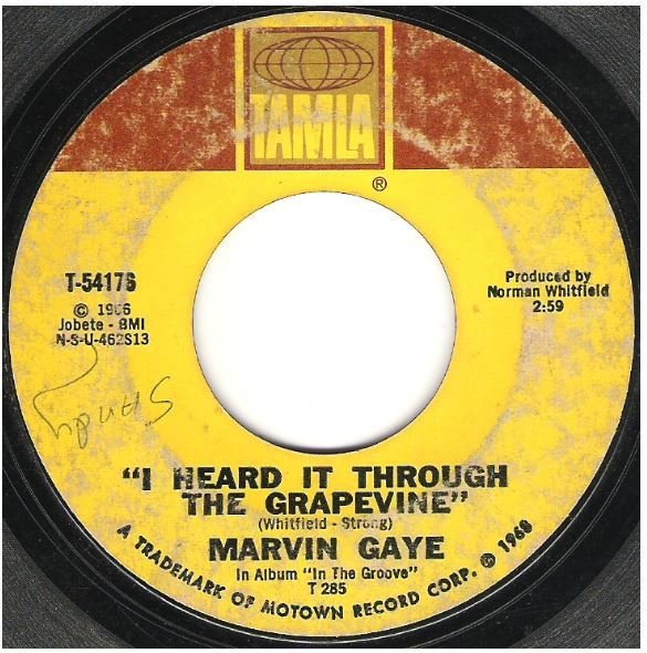 Gaye, Marvin / I Heard It Through the Grapevine | Tamla T-54176 | Single, 7" Vinyl | October 1966