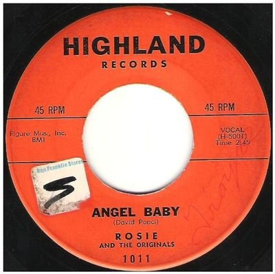 Rosie and The Originals / Angel Baby | Highland 1011 | Single, 7&quot; Vinyl | November 1960