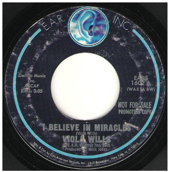 Wills, Viola / I Believe in Miracles | E.A.R. Inc. EARS-1602 | Single, 7" Vinyl | 1975