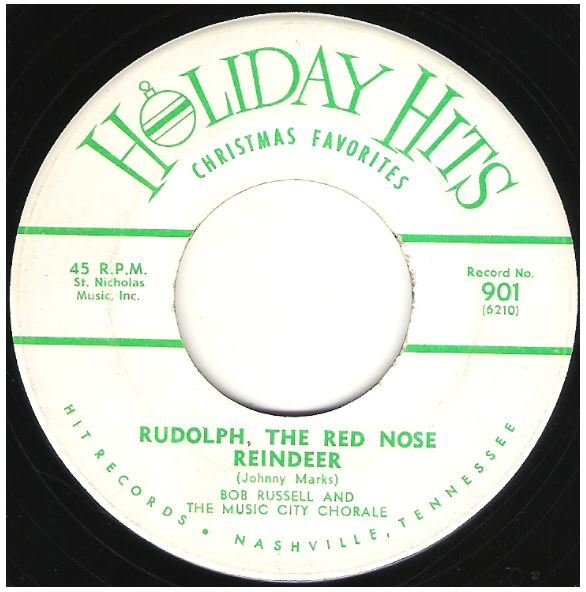 Russell, Bob / Rudolph, the Red Nose Reindeer | Holiday Hits 901 | Single, 7" Vinyl | November 1963 | Music City Chorale