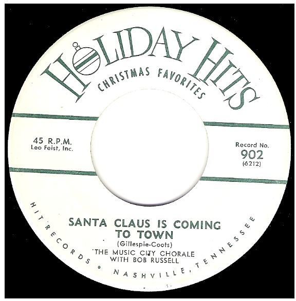 Russell, Bob / Santa Claus Is Coming To Town | Holiday Hits 902 | Single, 7" Vinyl | November 1963 | Music City Chorale