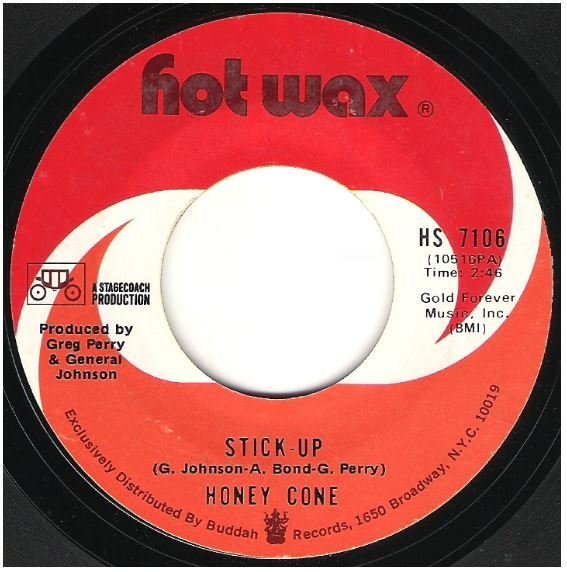 Honey Cone / Stick-Up | Hot Wax HS-7106 | Single, 7" Vinyl | July 1971