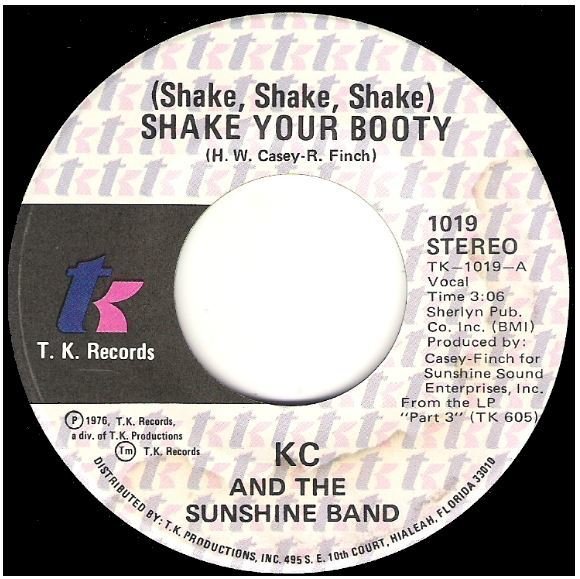 niveau Kanon Burger KC + The Sunshine Band / Shake Your Booty | T.K. Records 1019 | Single, 7"  Vinyl | June 1976