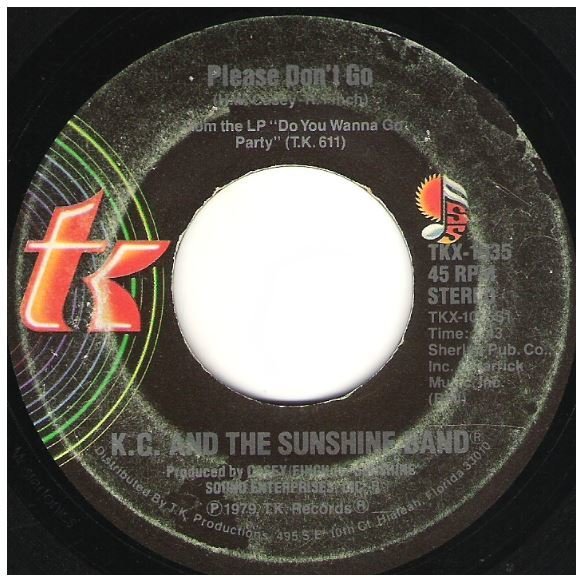 KC + The Sunshine Band / Please Don't Go | T.K. Records TKX-1035 | Single, 7" Vinyl | July 1979