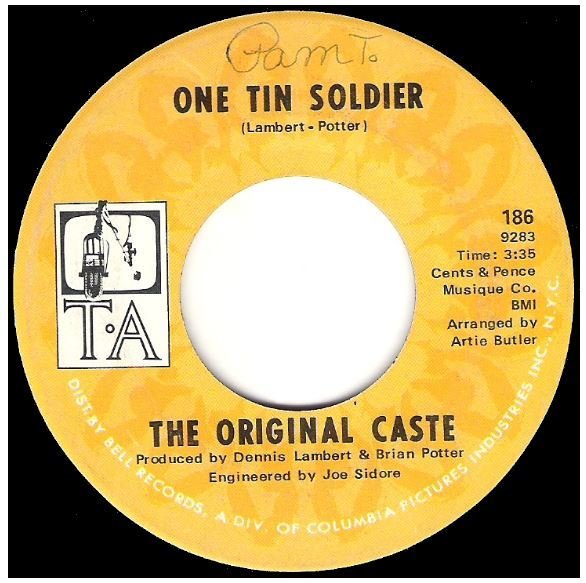 Original Caste, The / One Tin Soldier | T.A. 186 | Single, 7" Vinyl | August 1969