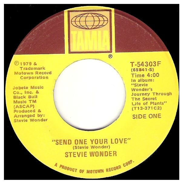Wonder, Stevie / Send One Your Love | Tamla T-54303F | Single, 7" Vinyl | October 1979