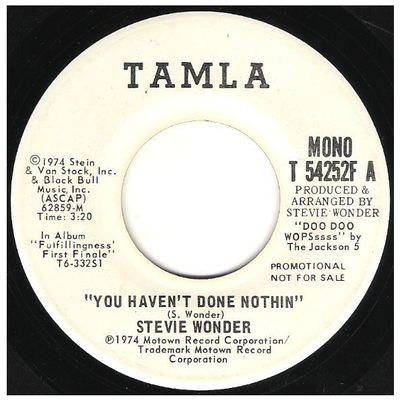Wonder, Stevie / You Haven&#39;t Done Nothin&#39; | Tamla T-54252F | Single, 7&quot; Vinyl | July 1974 | Promo