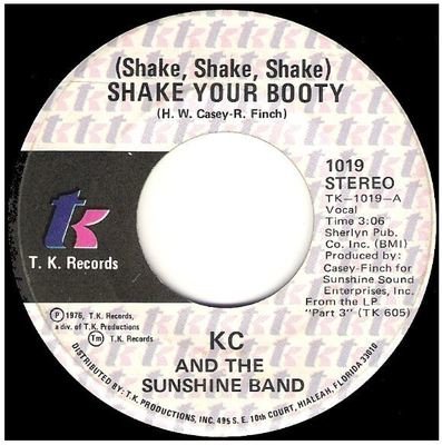 KC + The Sunshine Band / Shake Your Booty | T.K. Records 1019 | Single, 7&quot; Vinyl | June 1976