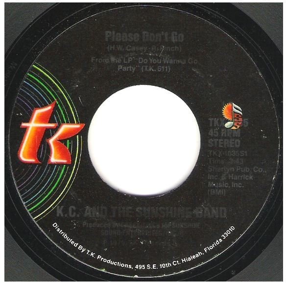KC + The Sunshine Band / Please Don't Go | T.K. Records TKX-1035 | Single, 7" Vinyl | July 1979