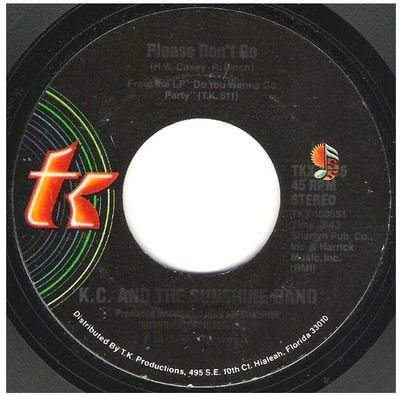 KC + The Sunshine Band / Please Don&#39;t Go | T.K. Records TKX-1035 | Single, 7&quot; Vinyl | July 1979