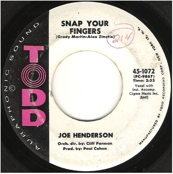 Henderson, Joe / Snap Your Fingers | Todd 45-1072 | Single, 7" Vinyl | April 1962