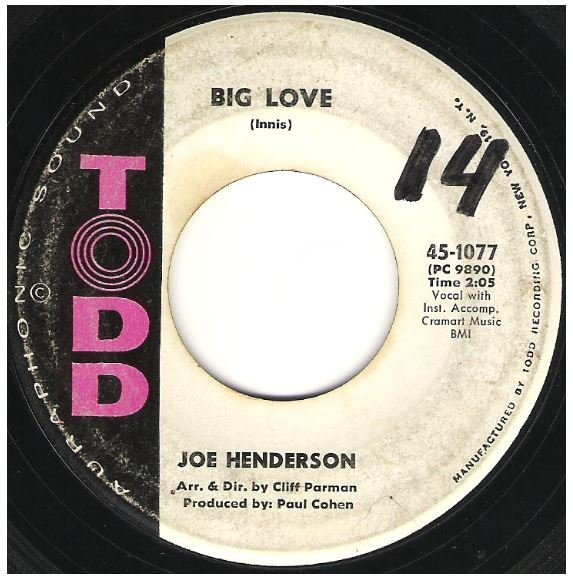Henderson, Joe / Big Love | Todd 45-1077 | Single, 7" Vinyl | August 1962