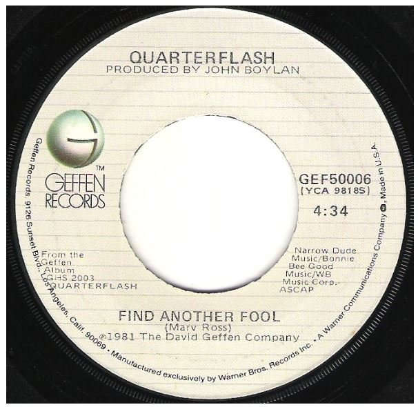 Quarterflash / Find Another Fool | Geffen GEF-50006 | Single, 7&quot; Vinyl | January 1982