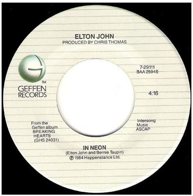 John, Elton / In Neon | Geffen 7-29111 | Single, 7&quot; Vinyl | November 1984