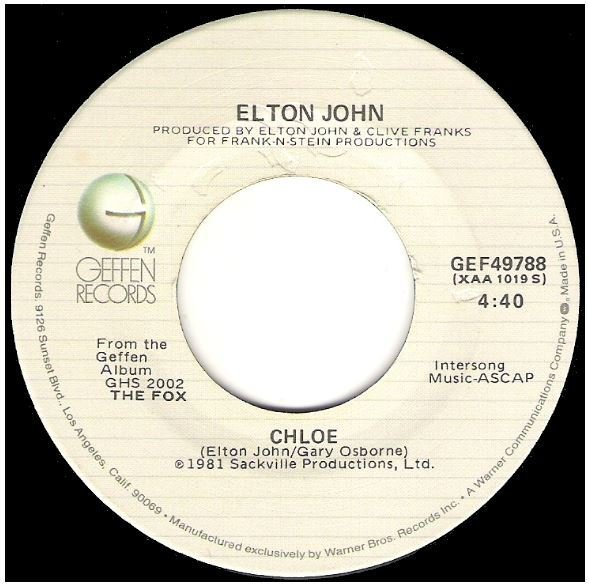 John, Elton / Chloe | Geffen GEF-49788 | Single, 7" Vinyl | July 1981