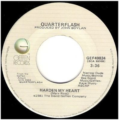 Quarterflash / Harden My Heart | Geffen GEF-49824 | Single, 7&quot; Vinyl | October 1981