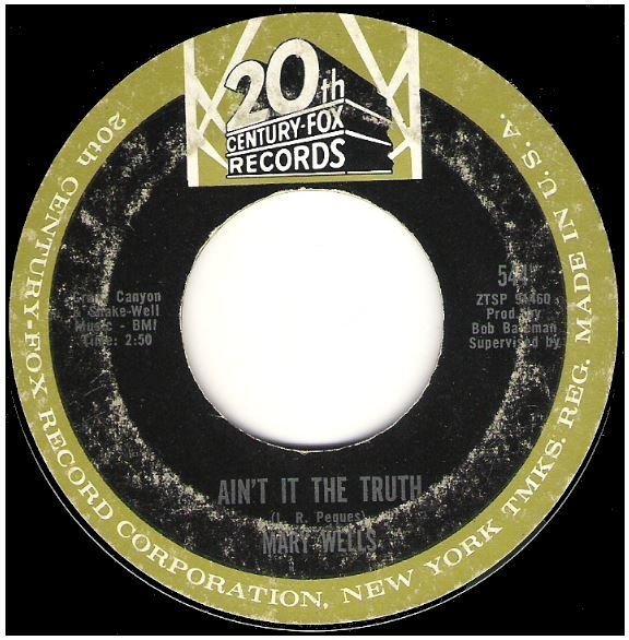 Wells, Mary / Ain't It the Truth | 20th Century-Fox 544 | Single, 7" Vinyl | October 1964