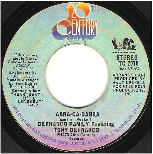 DeFranco Family, The / Abra-Ca-Dabra | 20th Century TC-2070 | Single, 7" Vinyl | December 1973