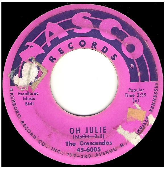 Crescendos, The / Oh Julie | Nasco 45-6005 | Single, 7" Vinyl | November 1957