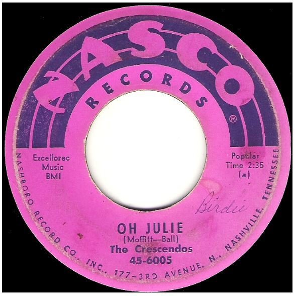Crescendos, The / Oh Julie | Nasco 45-6005 | Single, 7" Vinyl | November 1957