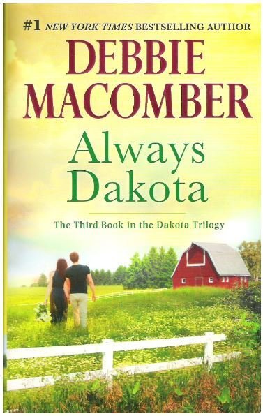 Macomber, Debbie / Always Dakota | Mira Books | Book | July 2016