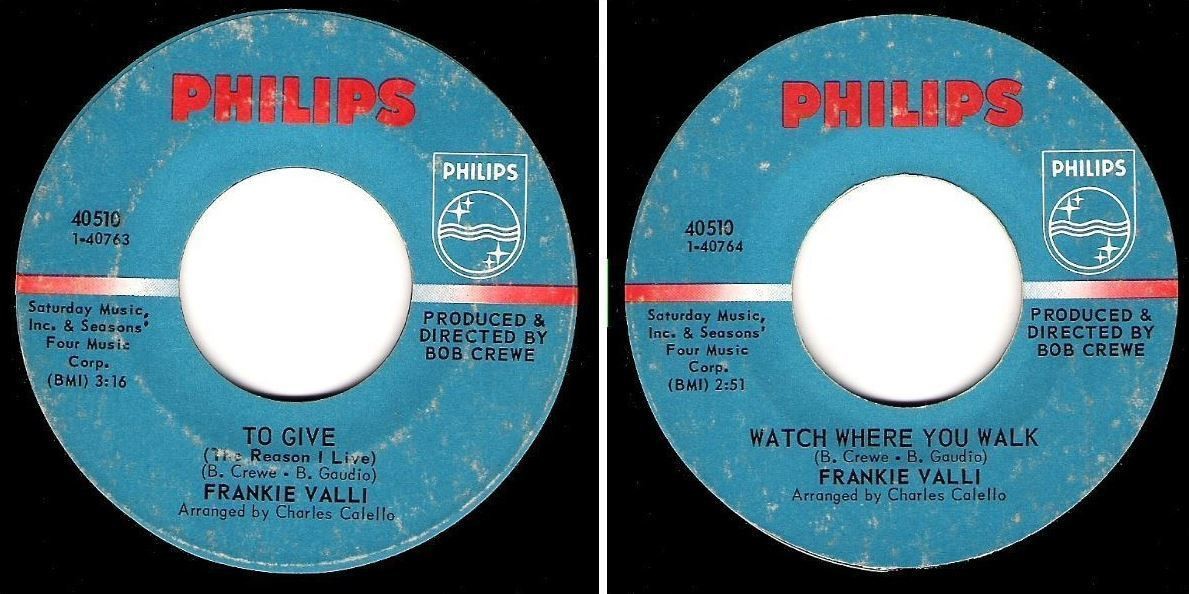 Valli, Frankie / To Give (The Reason I Live) (1967) / Philips 40510 (Single, 7&quot; Vinyl)