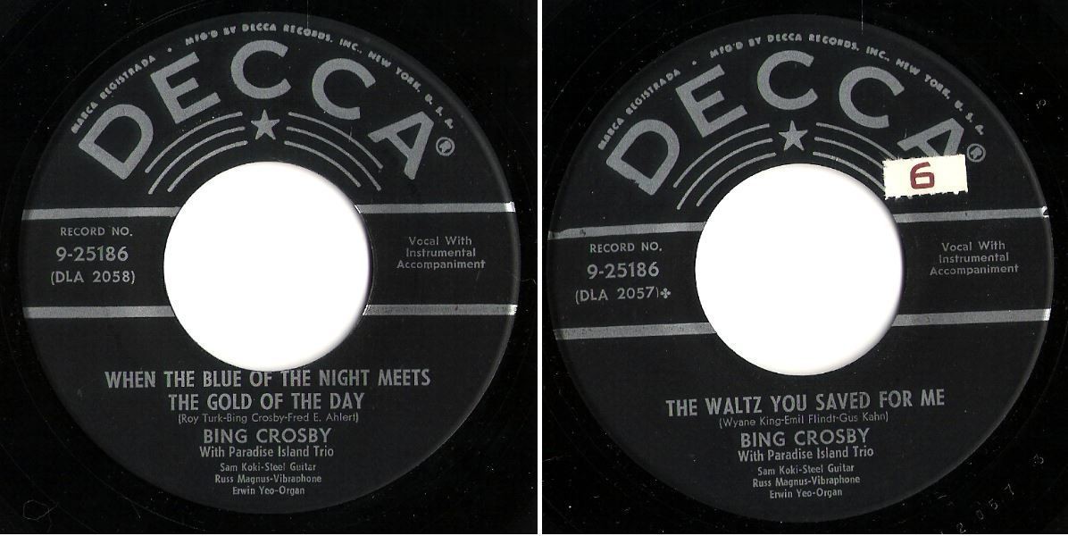 Crosby, Bing / When the Blue of the Night Meets the Gold of the Day (1950) / Decca 9-25186 (Single, 7" Vinyl)