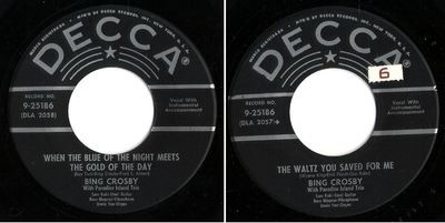 Crosby, Bing / When the Blue of the Night Meets the Gold of the Day (1950) / Decca 9-25186 (Single, 7&quot; Vinyl)
