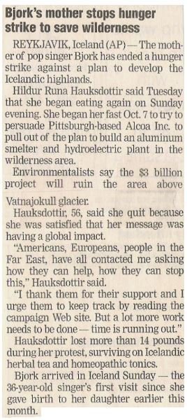 Bjork / Bjork's Mother Stops Hunger Strike to Save Wilderness / 2002