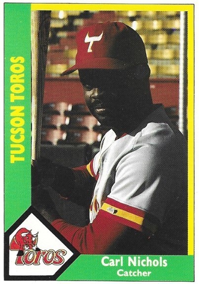 Nichols, Carl / 1990 Tucson Toros | CMC #613 | Pacific Coast League