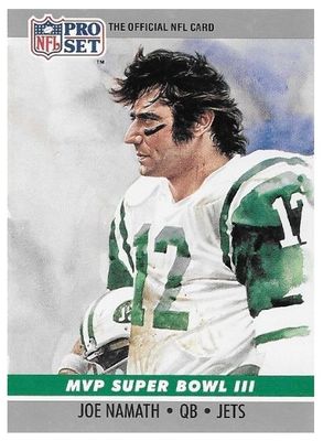 Namath, Joe / 1990 New York Jets | Pro Set #3 | Super Bowl MVP