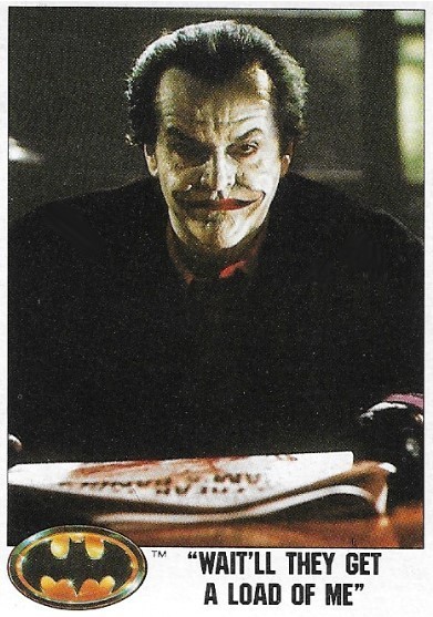 Batman / Wait'll They Get a Load of Me | Topps #44 | 1989 | Jack Nicholson