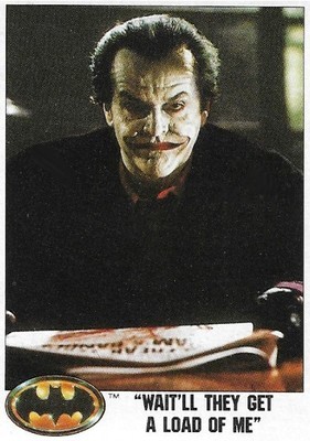 Batman / Wait'll They Get a Load of Me | Topps #44 | 1989 | Jack Nicholson