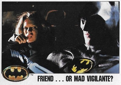 Batman / Friend...Or Mad Vigilante | Topps #90 | 1989 | Michael Keaton + Kim Basinger
