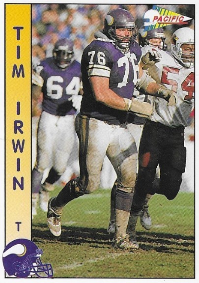 Irwin, Tim / 1992 Minnesota Vikings / Pacific #509