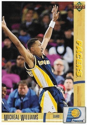 Williams, Micheal / 1991-92 Indiana Pacers / Upper Deck #215