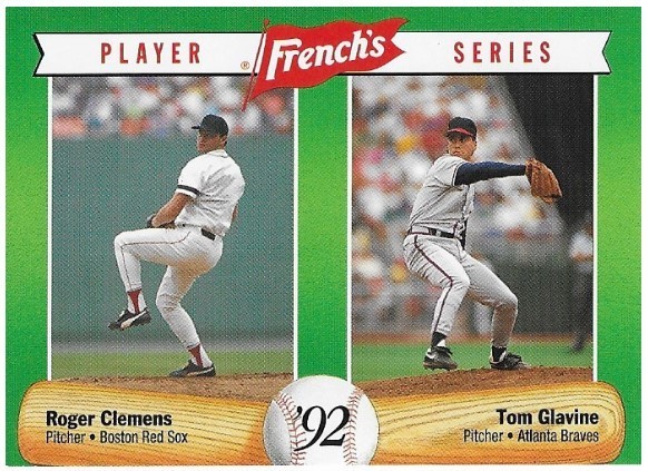 Clemens, Roger (+ Tom Glavine) / 1992 Boston Red Sox - Atlanta Braves / French's #2