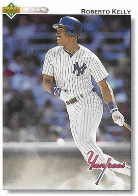 Kelly, Roberto / 1992 New York Yankees / Upper Deck #577