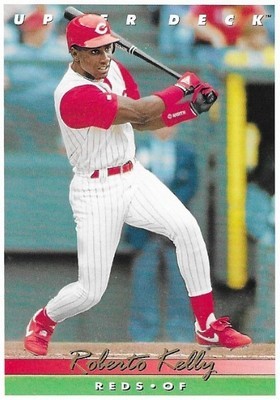 Kelly, Roberto / 1993 Cincinnati Reds / Upper Deck #655