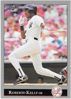Kelly, Roberto / 1992 New York Yankees / Leaf #156